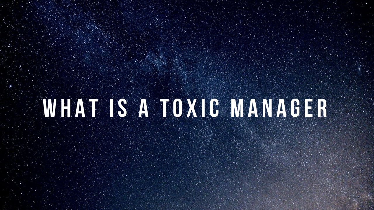 toxic manager