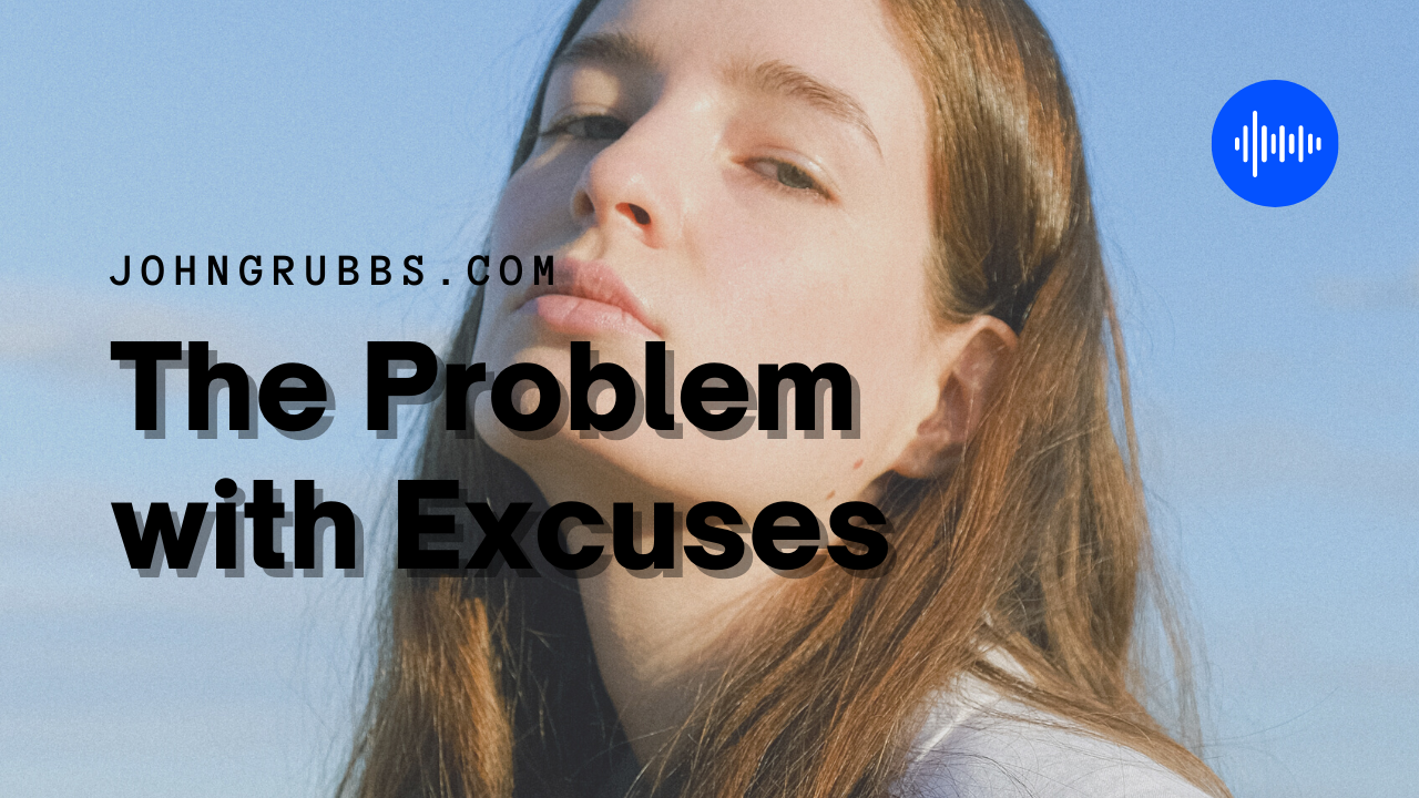 Problem with excuses