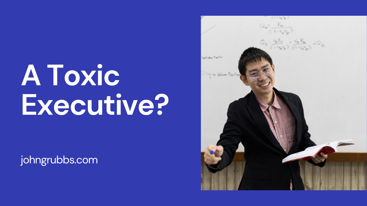 Toxic Executive
