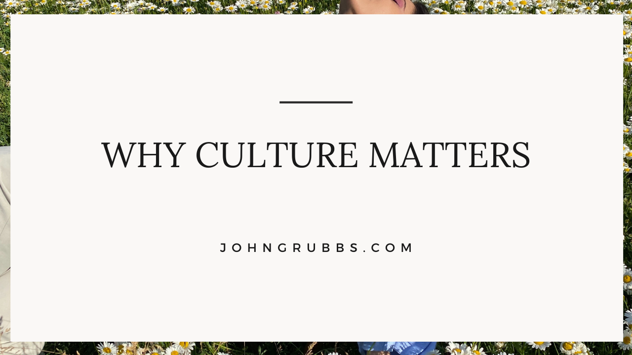 culture matters